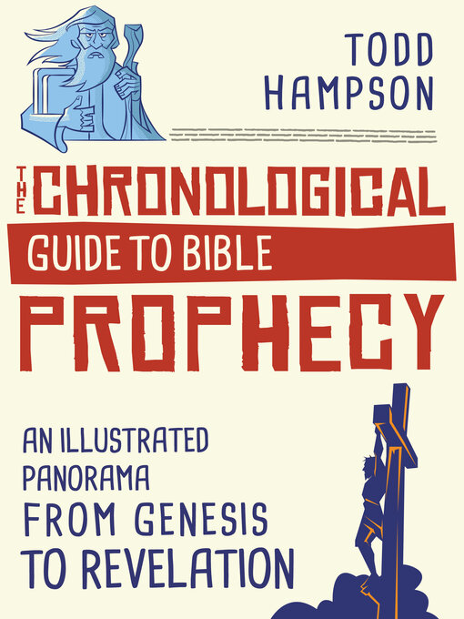 Title details for The Chronological Guide to Bible Prophecy by Todd  Hampson - Wait list